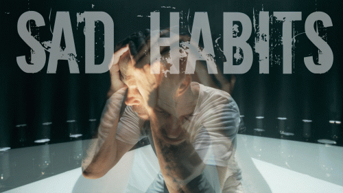 Monsuta : Sad Habits